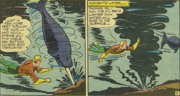 Aquaman Drills for Oil